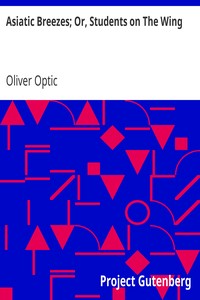 Asiatic Breezes; Or, Students on The Wing