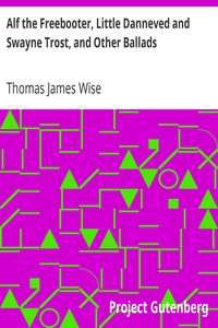 Alf the Freebooter, Little Danneved and Swayne Trost, and Other Ballads