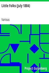 Little Folks (July 1884): A Magazine for the Young