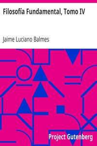 Filosofía Fundamental, Tomo IV