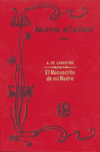El Manuscrito de mi madre: aumentado con las comentarios, prólogo y epílogo
