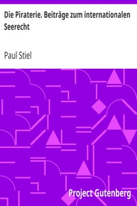 Die Piraterie. Beiträge zum internationalen Seerecht