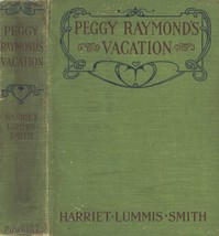 Peggy Raymond's Vacation; Or, Friendly Terrace Transplanted
