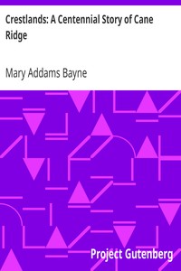 Crestlands: A Centennial Story of Cane Ridge