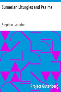 Sumerian Liturgies and Psalms