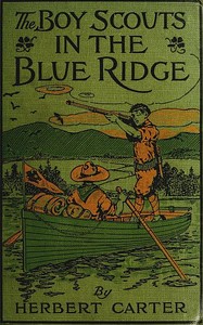 The Boy Scouts in the Blue Ridge; Or, Marooned Among the Moonshiners