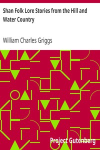 Shan Folk Lore Stories from the Hill and Water Country