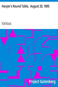 Harper's Round Table,  August 20, 1895