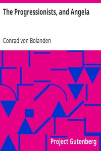 pg33573.cover_.medium.jpg The Progressionists, and Angela. - Image 1