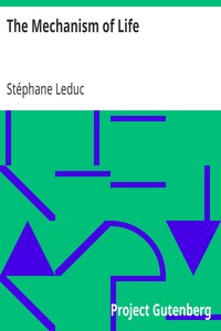 The Mechanism of Life