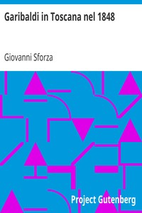 Garibaldi in Toscana nel 1848