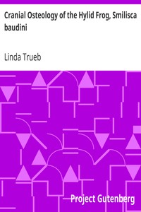 Cranial Osteology of the Hylid Frog, Smilisca baudini