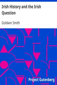 Irish History and the Irish Question