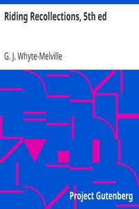 Riding Recollections, 5th ed.