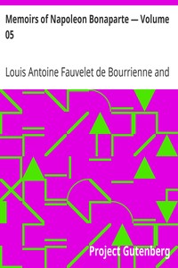 Memoirs of Napoleon Bonaparte — Volume 05
