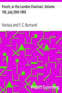 Punch, or the London Charivari, Volume 105, July 29th 1893