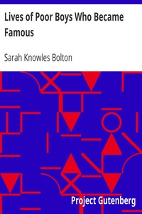 Lives of Poor Boys Who Became Famous