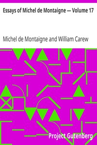 Essays of Michel de Montaigne — Volume 17