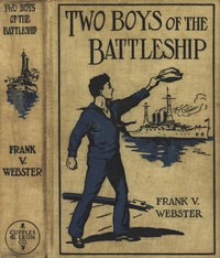 pg36323.cover_.medium.jpg Two Boys of the Battleship; Or, For the Honor of Uncle Sam - Image 1