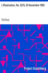L'Illustration, No. 3274, 25 Novembre 1905
