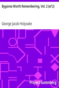 Bygones Worth Remembering, Vol. 2 (of 2)