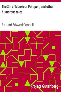 The Sin of Monsieur Pettipon, and other humorous tales