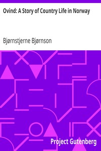 Ovind: A Story of Country Life in Norway