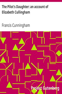 The Pilot's Daughter: an account of Elizabeth Cullingham