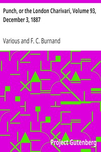 Punch, or the London Charivari, Volume 93, December 3, 1887