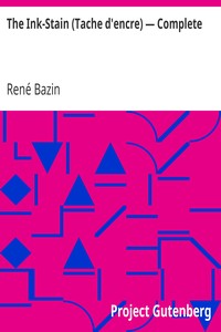 The Ink-Stain (Tache d'encre) — Complete