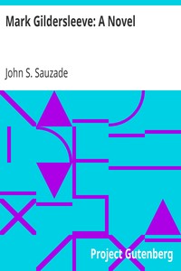 Mark Gildersleeve: A Novel