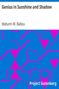 Genius in Sunshine and Shadow