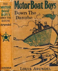 Motor Boat Boys Down the Danube; or, Four Chums Abroad