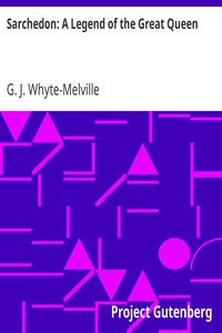 Sarchedon: A Legend of the Great Queen