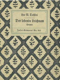 pg46086.cover_.medium.jpg Der lebende Leichnam: Drama in sechs Akten (zwölf Bildern) - Image 1