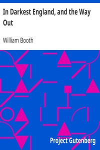 In Darkest England, and the Way Out