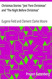 Christmas Stories: "Jest 'Fore Christmas" and "The Night Before Christmas"