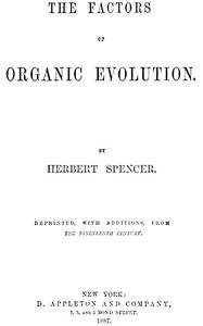 The Factors of Organic Evolution