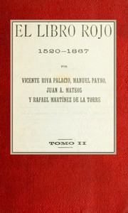 El libro rojo, 1520-1867, Tomo II