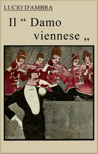 Il "Damo viennese": Romanzo