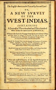 The English-American, His Travail by Sea and Land: or, A New Survey of the West-India's