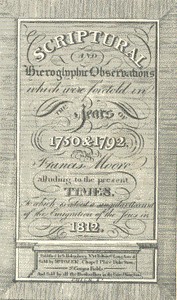 Scriptural and Hieroglyphic Observations which were foretold in the years of 1750 & 1792: To which is added a singular account of the emigration of the Jews in 1812
