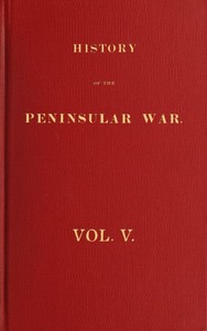 History of the Peninsular War, Volume 5 (of 6)