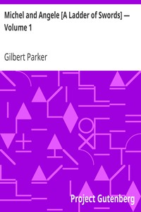 Michel and Angele [A Ladder of Swords] — Volume 1