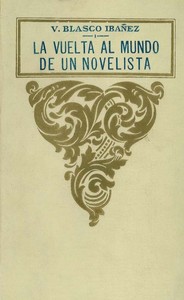 La vuelta al mundo de un novelista: vol. 1/3