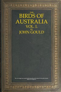 The Birds of Australia, Vol. 1 of 7
