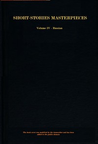 Short-story masterpieces - Vol. IV - Russian