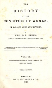 The history of the condition of women, in various ages and nations (vol. 2 of 2)
