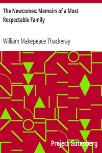 The Newcomes: Memoirs of a Most Respectable Family