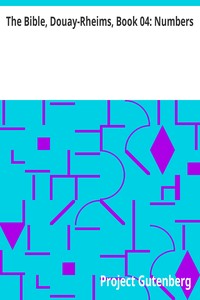 pg8304.cover_.medium.jpg The Bible, Douay-Rheims, Book 04: Numbers: The Challoner Revision - Image 1